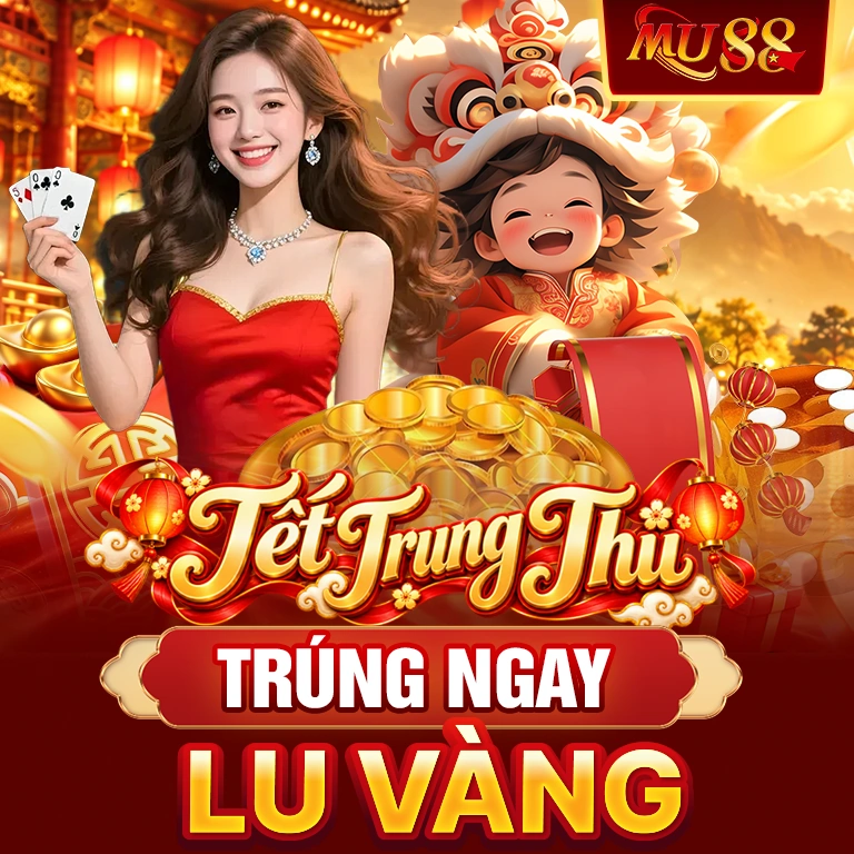 Tết trung thu là có quà tại mu88